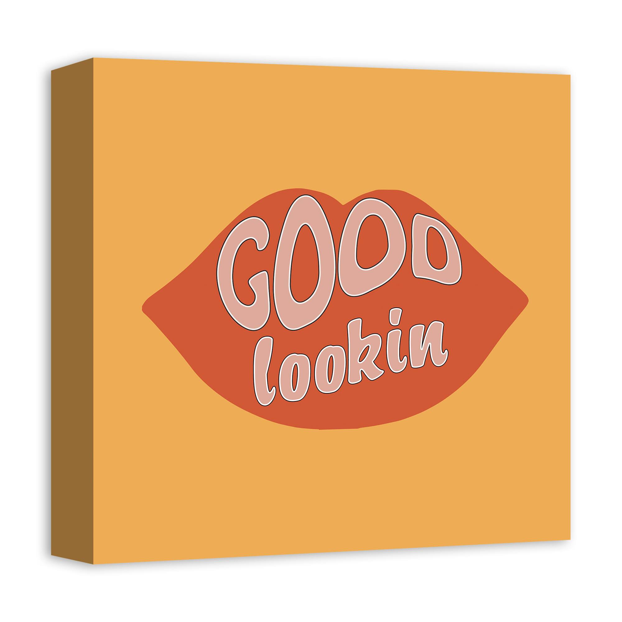 Good Lookin Canvas Wall Art